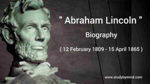 Read more about the article Abraham Lincoln Biography and events of his life