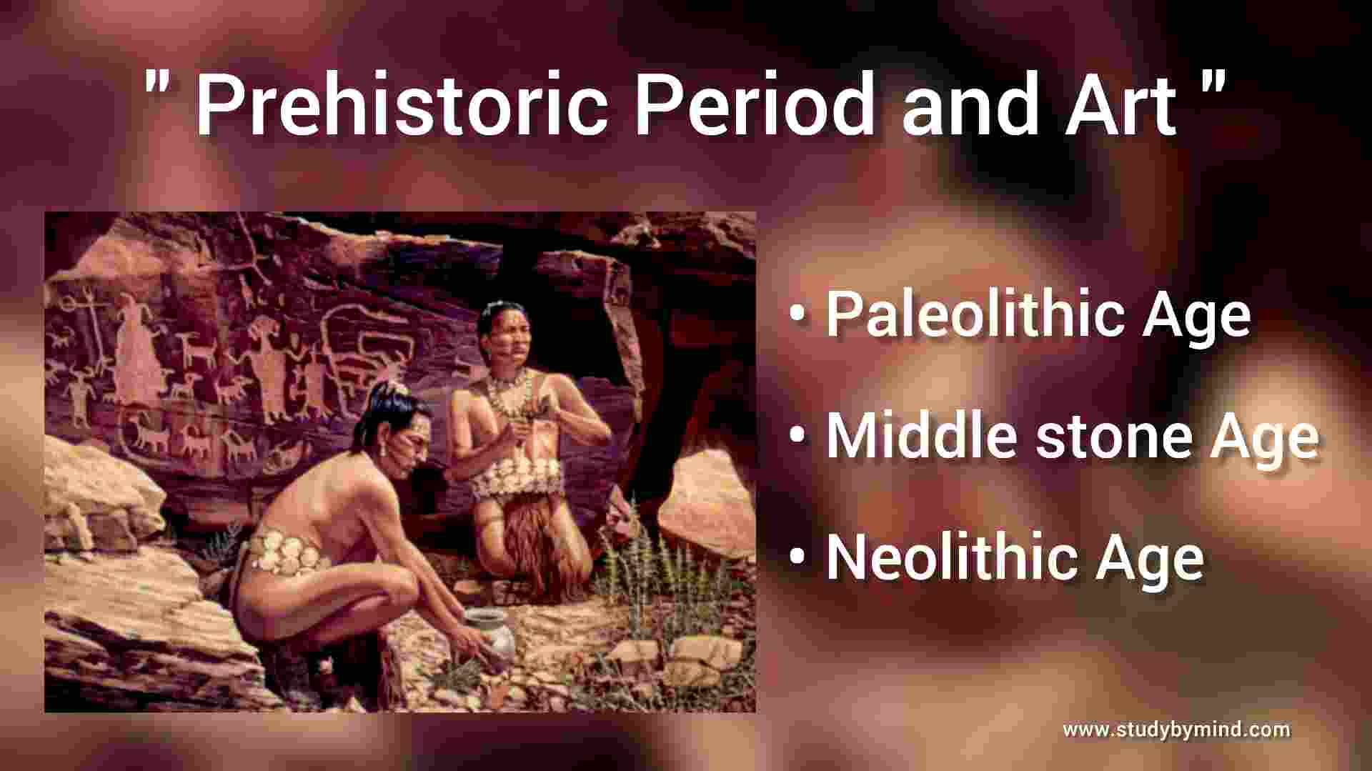 Prehistoric Period And Art 