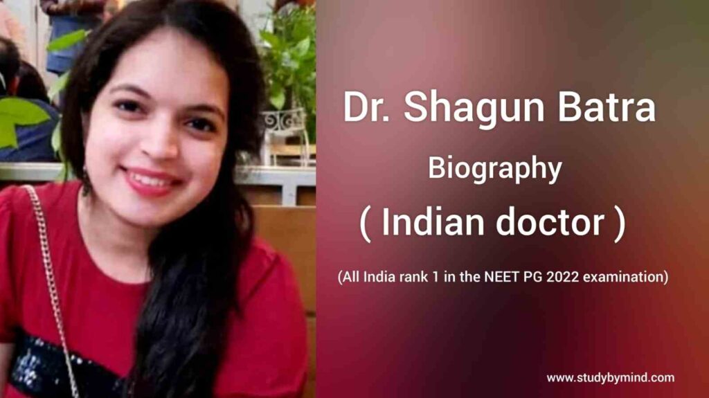 Dr. Shagun Batra Biography (NEET PG Topper 2022)