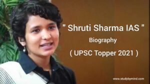 Read more about the article IAS Shruti Sharma Biography – Shruti Sharma UPSC Topper 2021