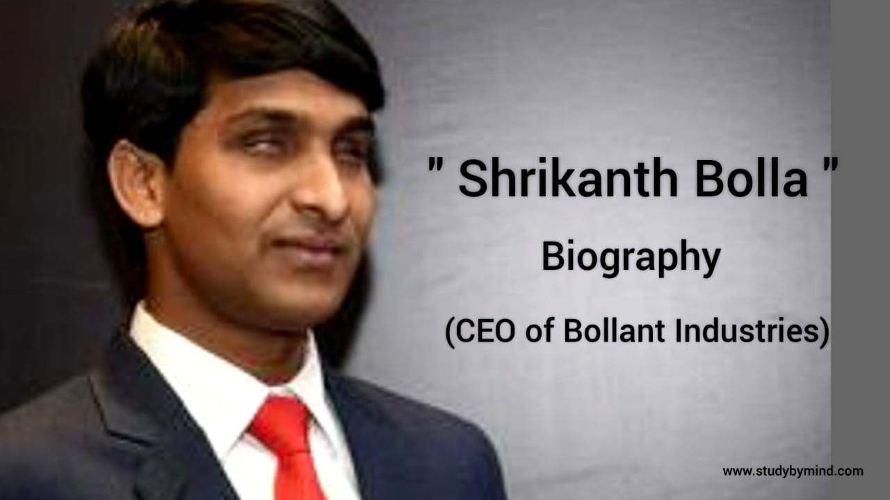 You are currently viewing Shrikant Bolla Biography (CEO of Bollant Industries)