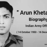 Arun Khetarpal Biography (Second Lt. Arun Khetarpal)