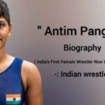 Antim Panghal biography in english (U-20 Gold Medalist 2022)