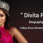 Divita Rai biography in english (miss diva universe 2022)