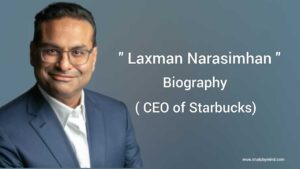 Read more about the article Laxman narasimhan biography in english (CEO of Starbucks 2022)