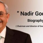 Nadir godrej biography in english ( chairman and director of godrej industries)