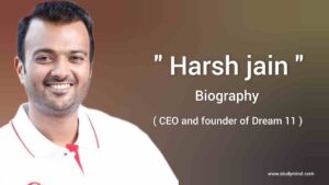 Read more about the article Harsh jain biography in english (CEO of dream11)