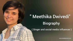 Read more about the article Meethika dwivedi biography in english (Social media influencer and singer)