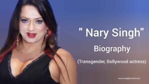 Read more about the article Nary Singh biography in english (Transgender, Bollywood Actress, Dancer)