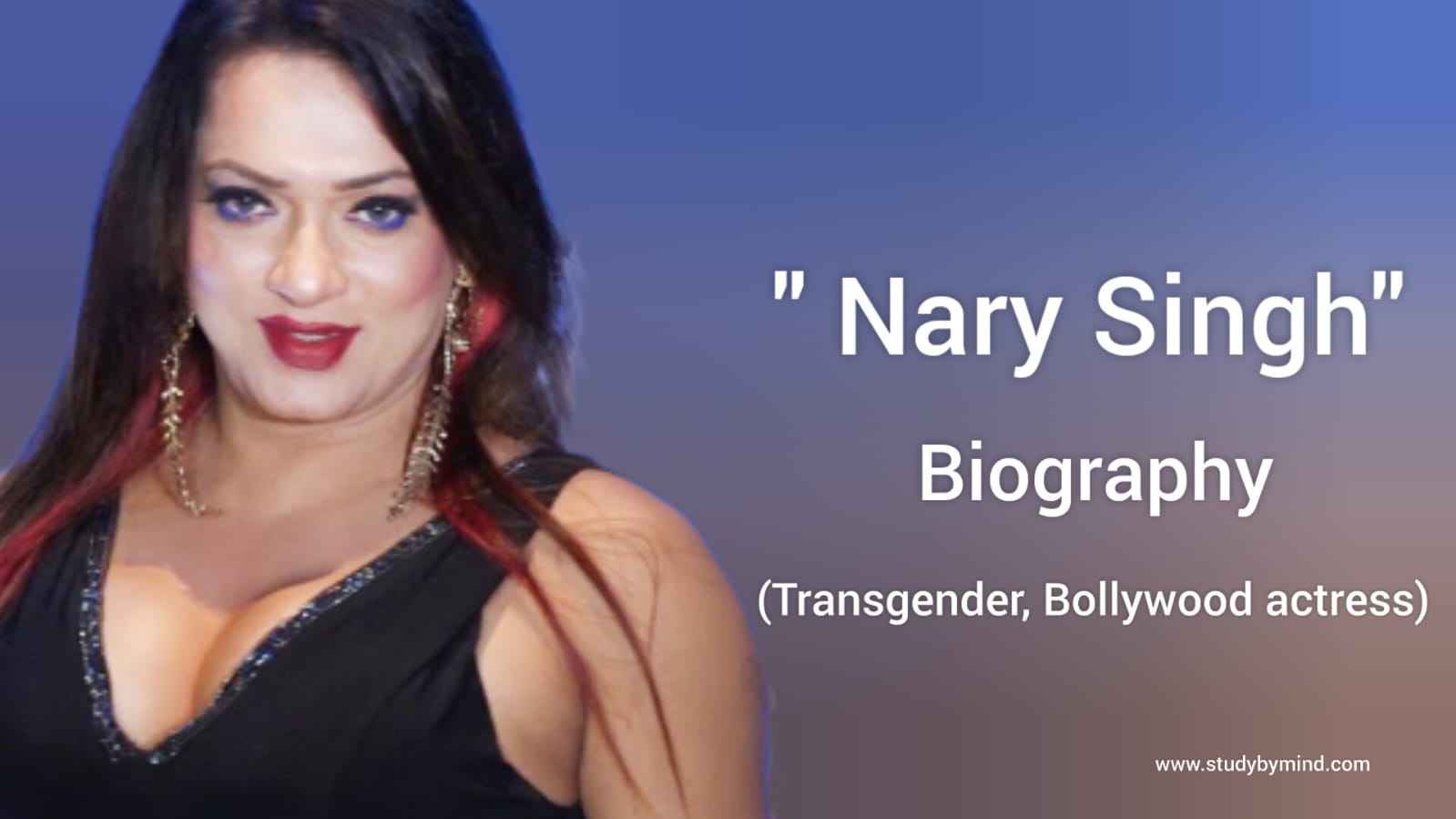 You are currently viewing Nary Singh biography in english (Transgender, Bollywood Actress, Dancer)