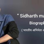 Siddharth Malhotra biography in english (Indian Actor)