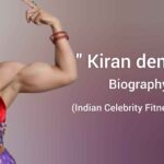 Kiran dembla biography in english (celebrity fitness trainer) Age, Height, Gym, Husband, Networth