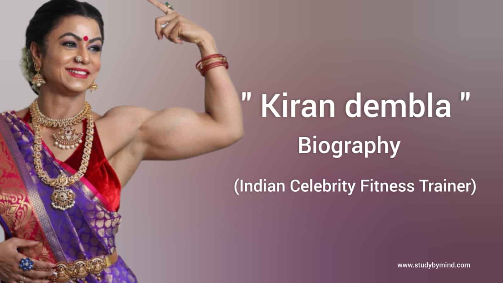 You are currently viewing Kiran dembla biography in english (celebrity fitness trainer) Age, Height, Gym, Husband, Networth
