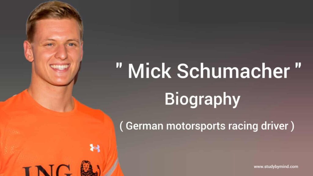 Mick Schumacher biography in english (German Motorsports Racing Driver) Age, Height, Wife, Car