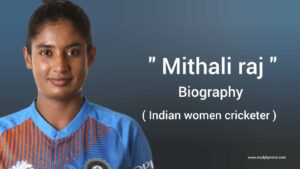 Read more about the article Mithali Raj Biography in english (Indian Female Cricketer Player) Age, Networth, marriage