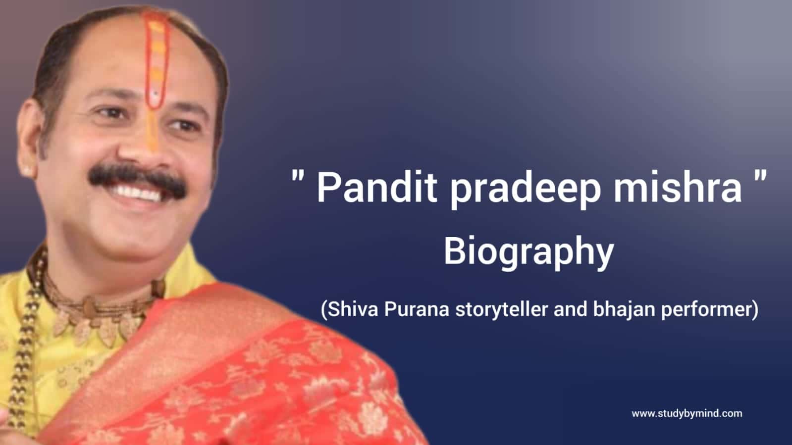 Read more about the article Pandit pradeep mishra biography in english (Shiv Puran Narrator), kathavachak, Age, Wife name