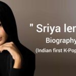 Shriya lenka biography in english (India's First Kpop Star) Song, Age, Height, Shriya lenka video