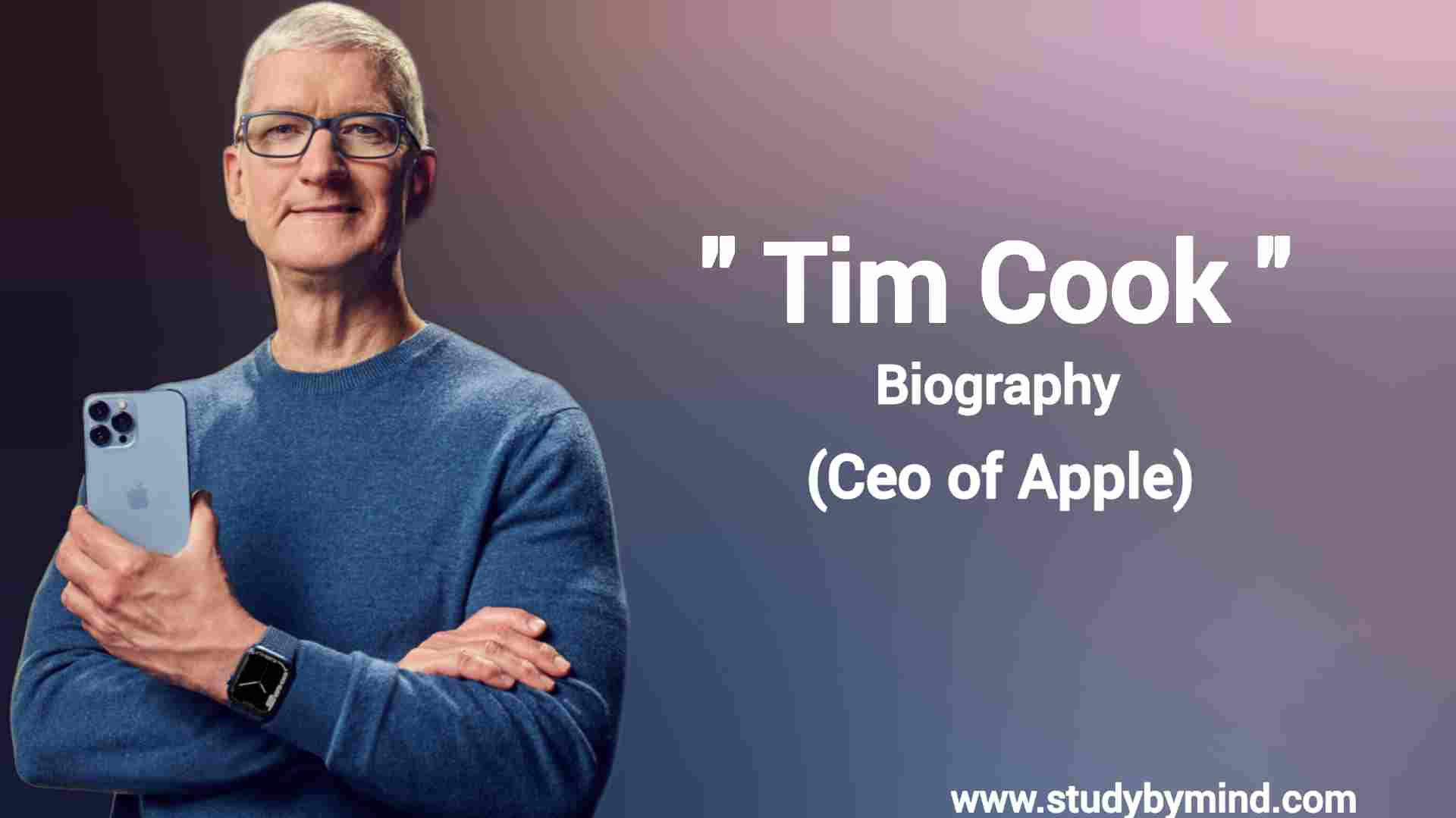 You are currently viewing Tim Cook biography in english (CEO of Apple) Businessman, Net worth, Age