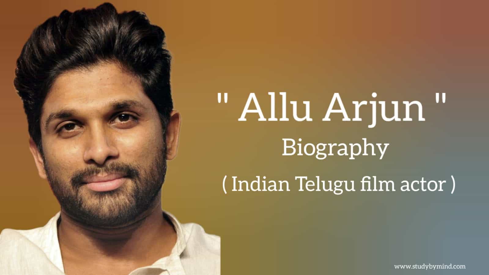 You are currently viewing Allu arjun biography in english (Indian Telugu Film Actor), Age, Movie, wife name, net worth