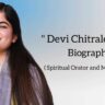 Devi Chitralekha biography in english (Spiritual orator and musical artist), Age, Husband, Family