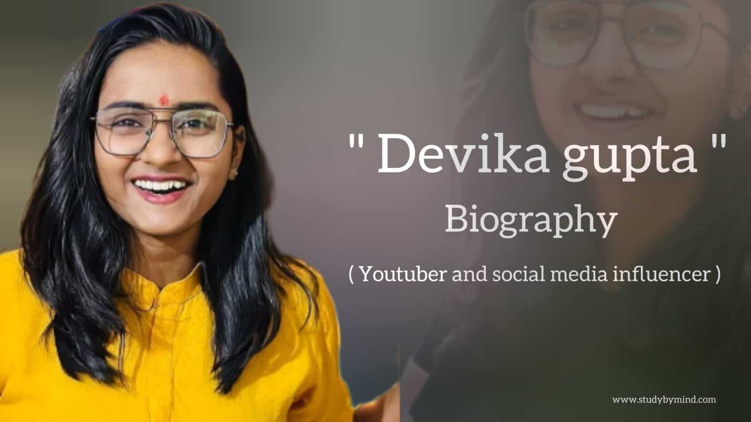 You are currently viewing Devika gupta biography in english (Youtuber and social media influencer), Age, Boyfriend