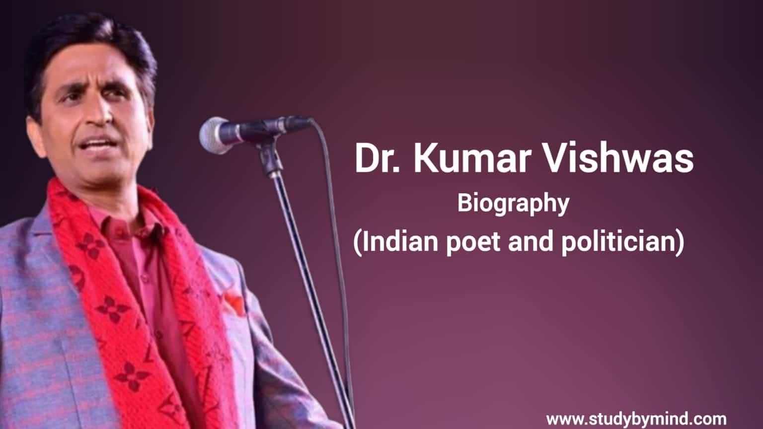 You are currently viewing Dr. Kumar vishwas biography in english (Poet and Indian Politician)