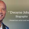Dwayne Johnson biography in english (American actor and wrestler), Age, Wife name , The rock