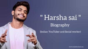 Read more about the article Harsha sai biography in english (Indian popular youtuber and Social worker), Age, Net worth