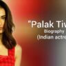 Palak Tiwari Biography in english (Indian Actress) Age, Boyfriend