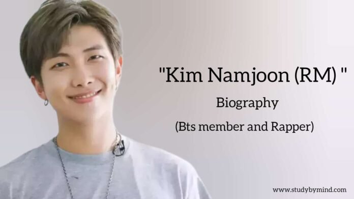 Kim Namjoon RM biography in english (Bts member and South korean rapper ...