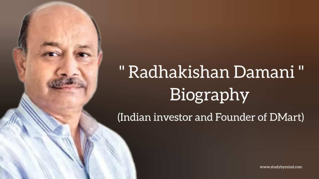 Radhakishan Damani biography in english (Indian investor and founder of Dmart)