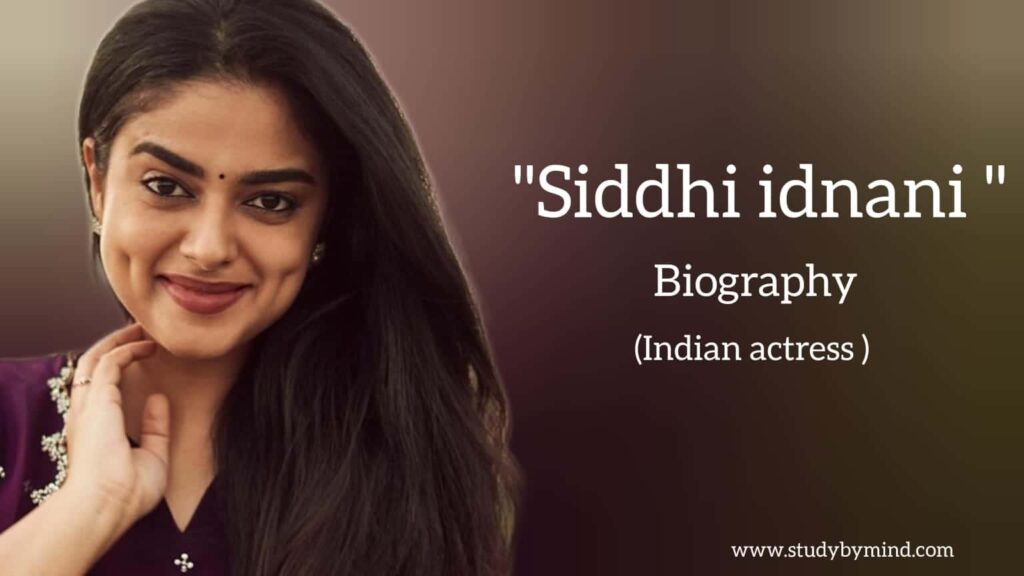 Siddhi idnani biography in english (Indian actress) Age, Net worth
