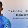 Yashasvi Jaiswal biography in english (Indian Cricketer), Age, Girlfriend, Family, Net worth