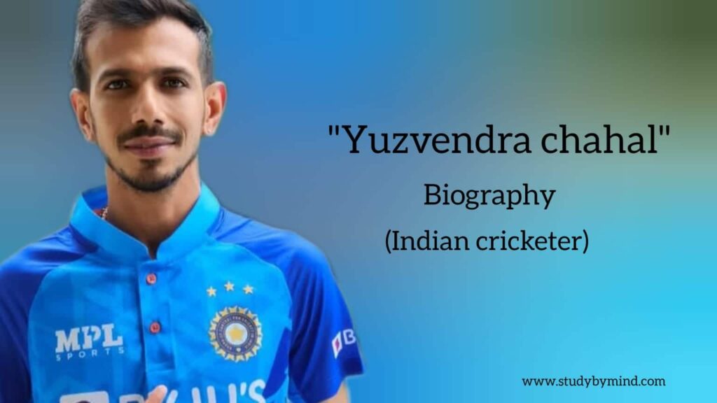 Yuzvendra Chahal Biography In English (Indian Cricketer) - Study By Mind