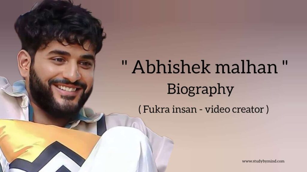Abhishek Malhan biography in english (fukra insaan)