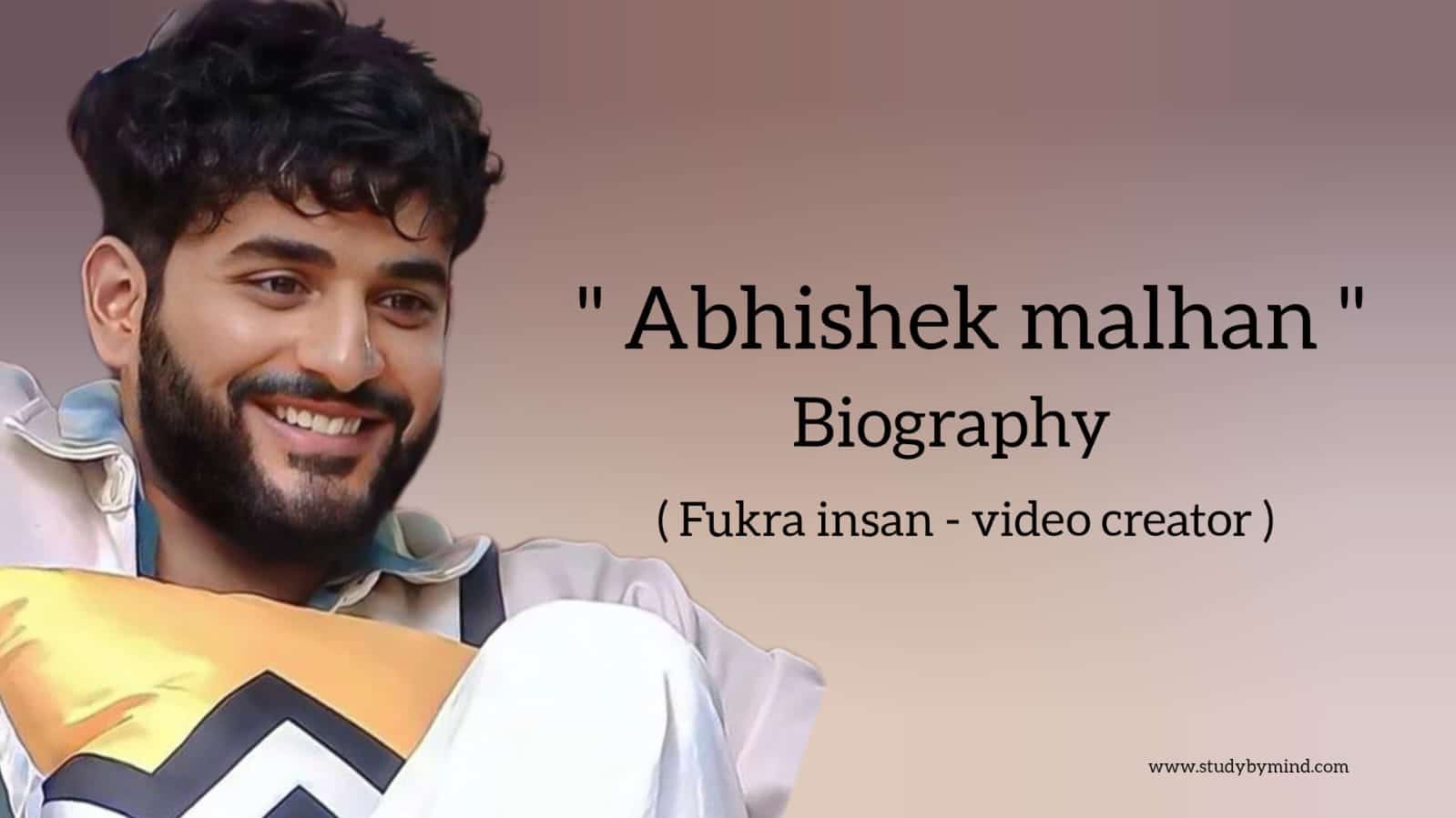 Read more about the article Abhishek Malhan biography in english (fukra insaan)