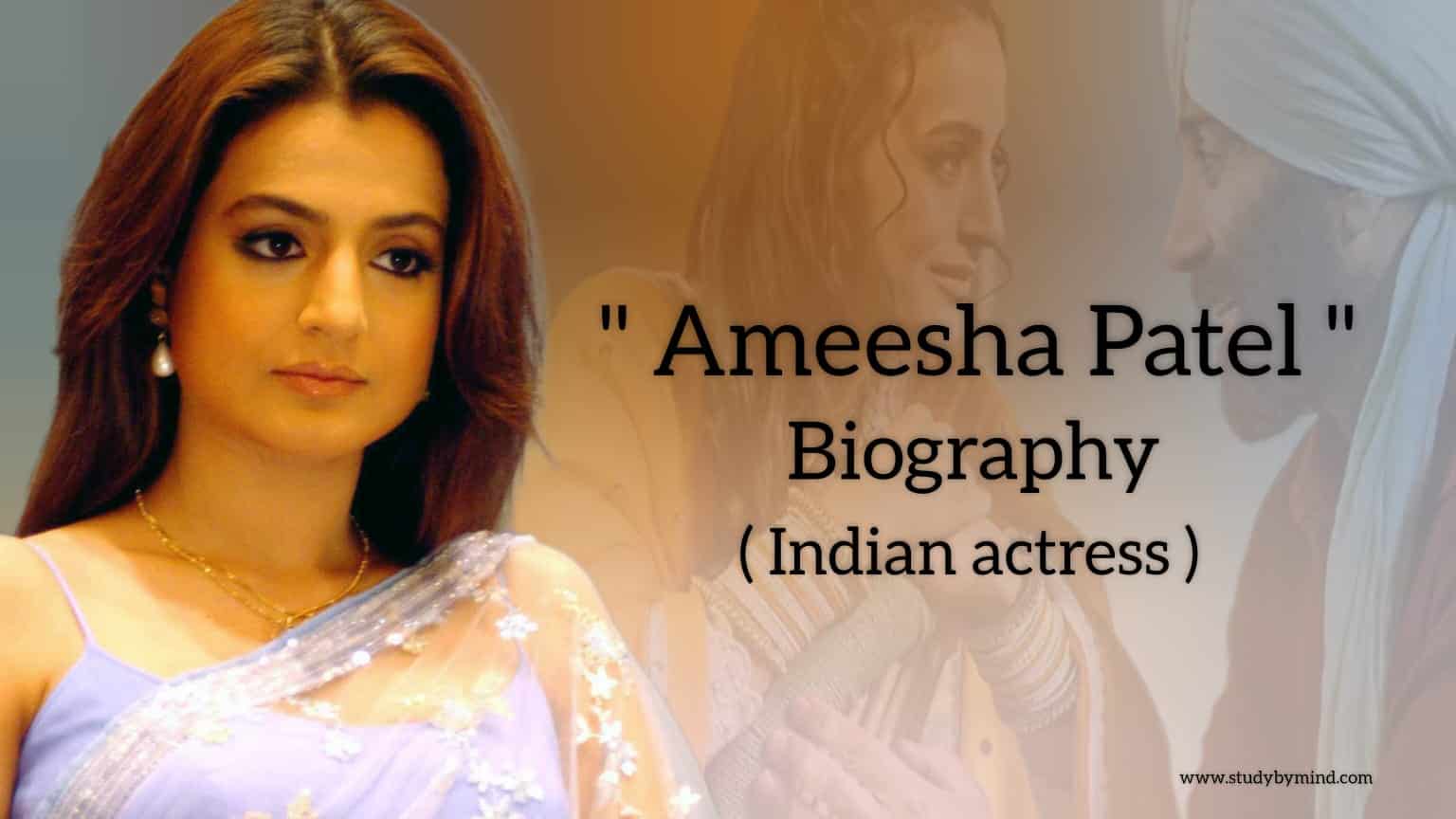 Read more about the article Ameesha patel biography in english (Indian actress), Gadar 2 heroine