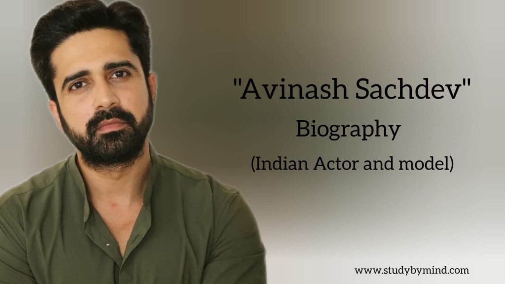 Avinash Sachdev biography in english (Indian actor and model)