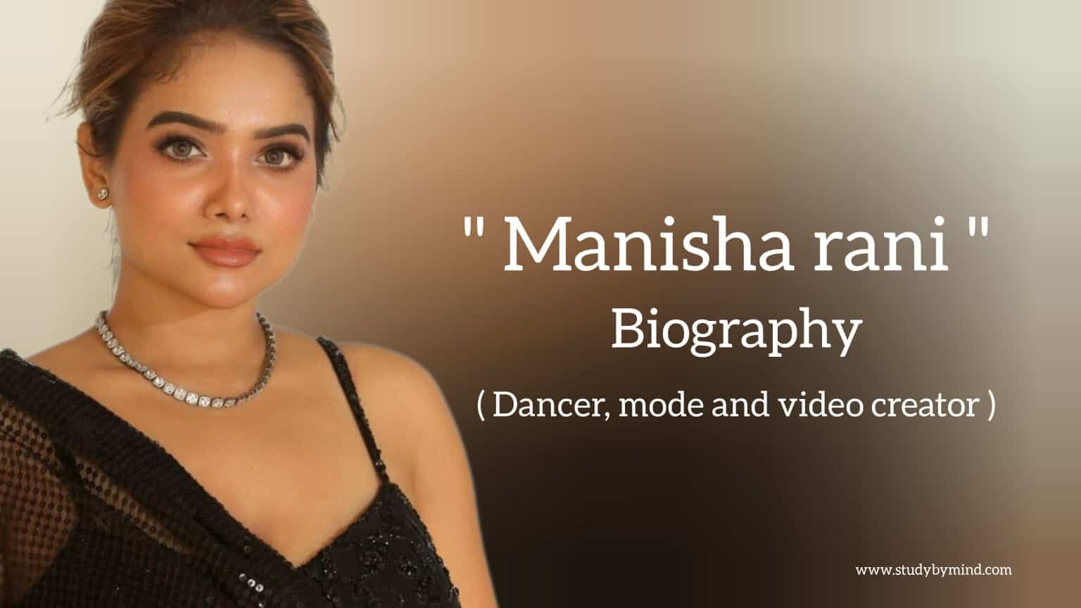 You are currently viewing Manisha rani biography in english (dancer and model)