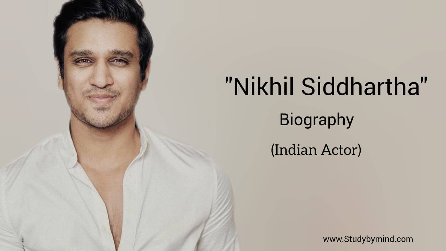 You are currently viewing Nikhil Siddhartha biography in english (Indian Actor)