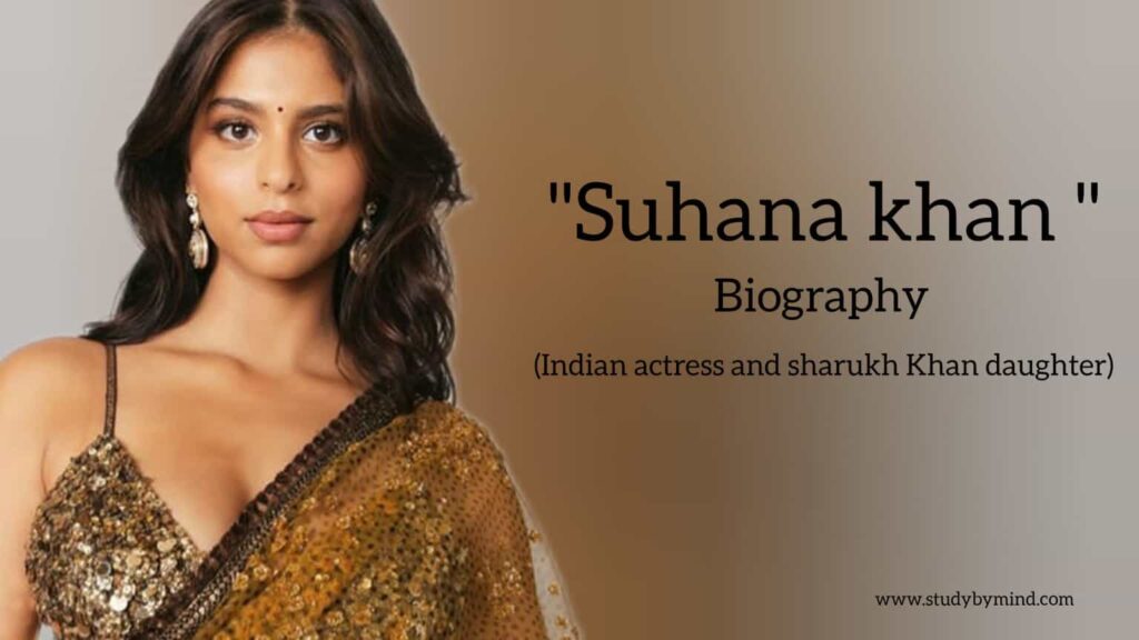 Suhana Khan biography in english (Indian actress and daughter of Shah Rukh Khan)