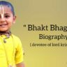 Bhakt bhagwat biography in english (devotee of lord krishna)
