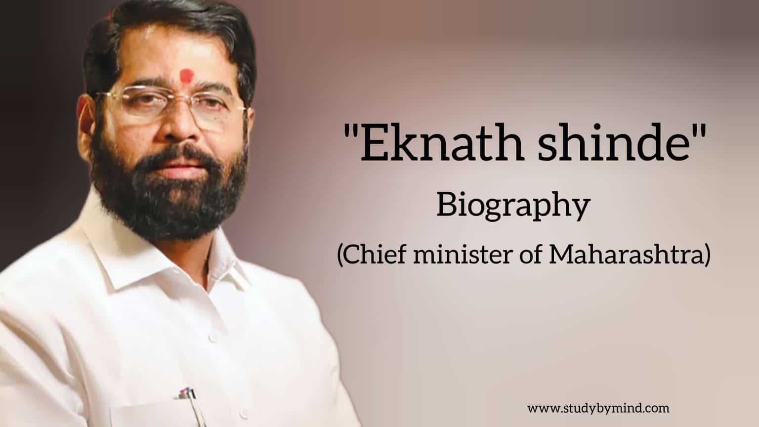 Read more about the article Eknath shinde biography in english (Chief Minister of Maharashtra)