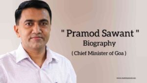 Read more about the article Pramod sawant biography in english (Chief Minister of Goa)