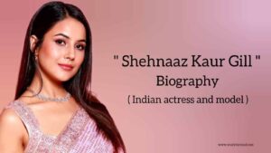 Read more about the article Shehnaaz Gill Biography in English (Indian Actress)