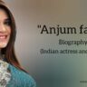 Anjum Fakih biography in english (TV Actress) Age, Net worth