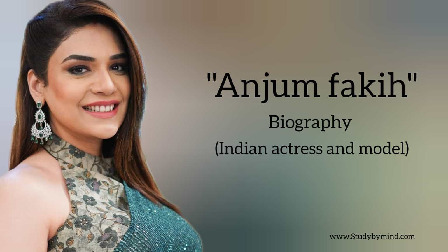 Read more about the article Anjum Fakih biography in english (TV Actress) Age, Net worth