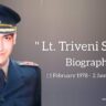 Lieutenant triveni singh biography in english (Indian Army Officer)