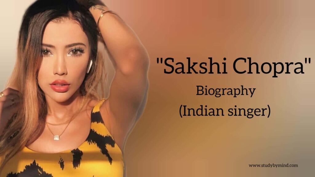 Sakshi Chopra biography in english (Indian Singer)