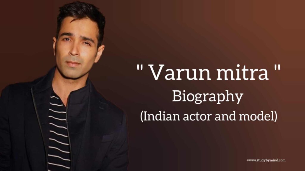 Varun mitra biography in english (Indian actor)